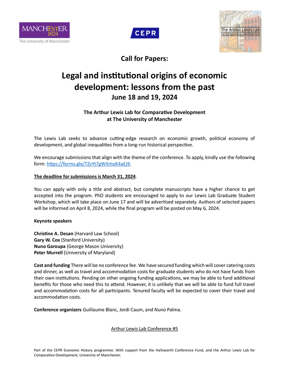 The Arthur Lewis Lab for Comparative Development (@arthurlewislab) on Twitter photo 🚨 Call for papers 🚨
Legal and institutional origins of economic development: lessons from the past
Conference dates: June 18-19, 2024
Where: <a href="/ArthurLewisLab/">The Arthur Lewis Lab for Comparative Development</a>, Manchester
Deadline to apply: March 31, 2024
forms.gle/TZvYt7gWXmoK4a… 🚨 Call for papers 🚨
Legal and institutional origins of economic development: lessons from the past
Conference dates: June 18-19, 2024
Where: <a href="/ArthurLewisLab/">The Arthur Lewis Lab for Comparative Development</a>, Manchester
Deadline to apply: March 31, 2024
forms.gle/TZvYt7gWXmoK4a…