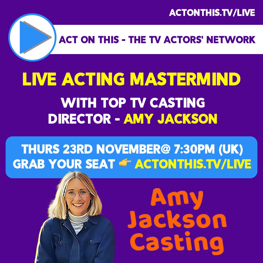 ActOnThisTV's tweet photo. ✅ THURS 23RD NOV @ 7:30PM - #LIVE Acting Mastermind With Top TV Casting Director @AmyJacksoncast!

Grab your seat: 👉 https://t.co/568KrDgY9a 🚀

Hang out as we dive DEEP into Amy’s casting process, look at her latest BBC comedy ‘We Might Regret This’, discuss getting on her casting radar for 2024… & SO MUCH MORE!