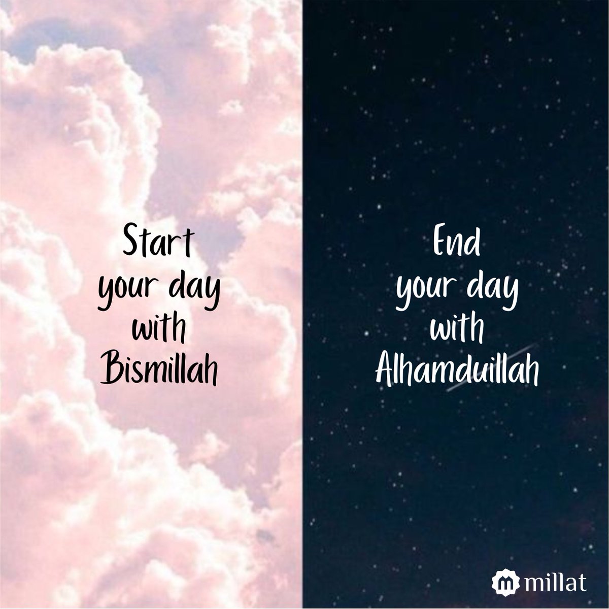 MillatCo's tweet photo. Start your day with Bismillah and end your day with Alhamduillah.

#Bismillah #Alhamduillah #Quran #millat #islam #allah https://t.co/Fp7NkiN587