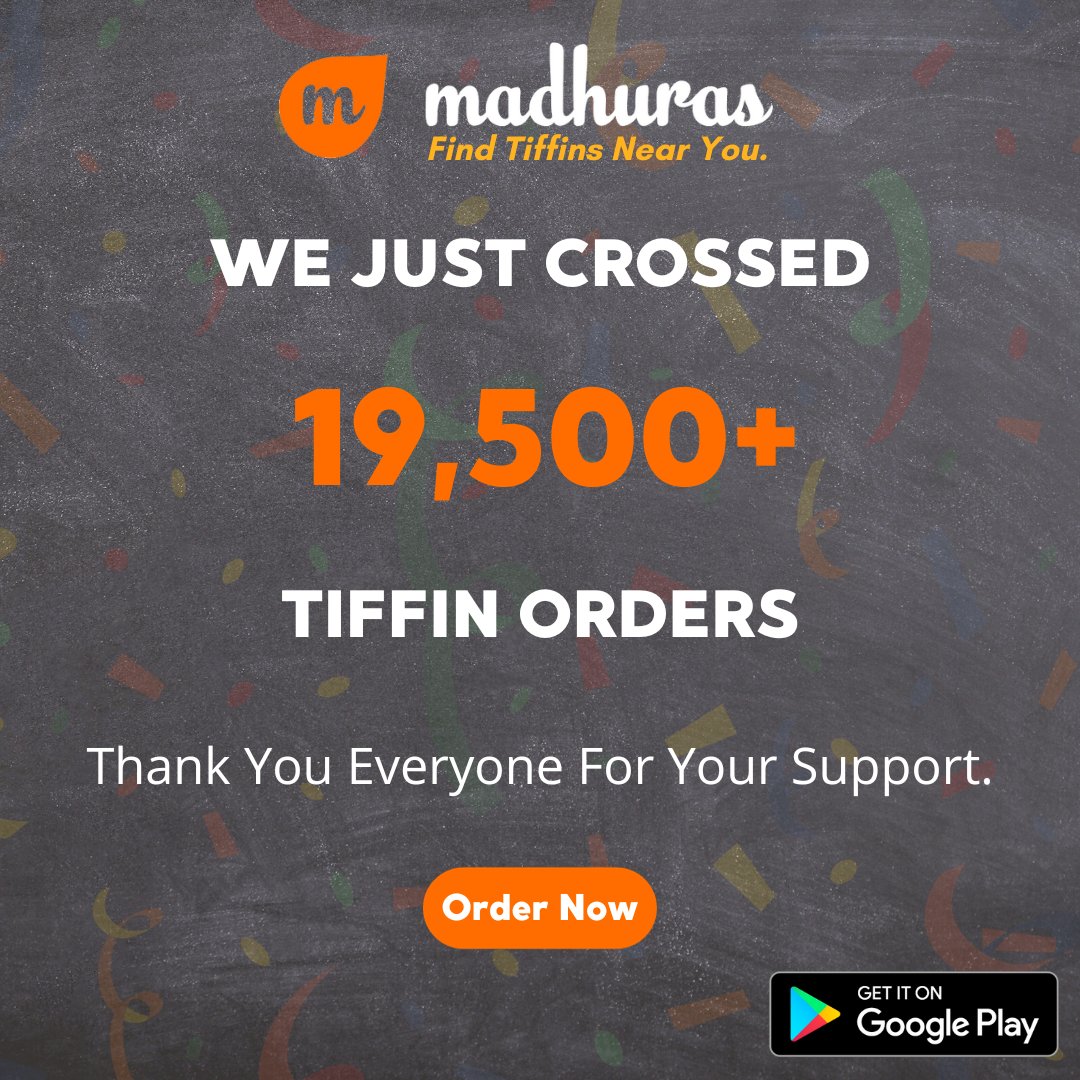 MadhurasApp's tweet photo. 𝗪𝗲 𝗝𝘂𝘀𝘁 𝗖𝗿𝗼𝘀𝘀𝗲𝗱 𝟭𝟵,𝟱𝟬𝟬+ 𝗧𝗶𝗳𝗳𝗶𝗻 𝗢𝗿𝗱𝗲𝗿𝘀.

Thank you Everyone for your support.

Download 𝗔𝗽𝗽 and Order your 𝗧𝗶𝗳𝗳𝗶𝗻 Now!
https://t.co/qDLagfaj1A

#thankyou #everyone #ordernow #tasty #findtiffinsnearyou #tiffinservice #Gandhinagar #foodie https://t.co/MrABHCO18M