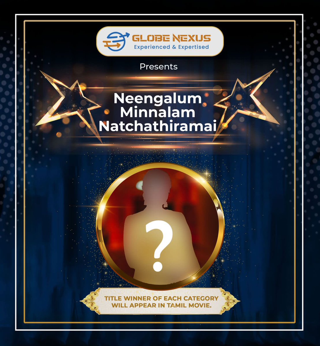 Here’s Big Bang Talent Hunt @globenexus_ proudly presents #NeengalumMinnalamNatchathiramai Guess the Most Gorgeous Brand Ambassador ….? #GlobeNexusinNMN #GlobeNexus @globenexus_ @Sureshsugu @ProDharmadurai