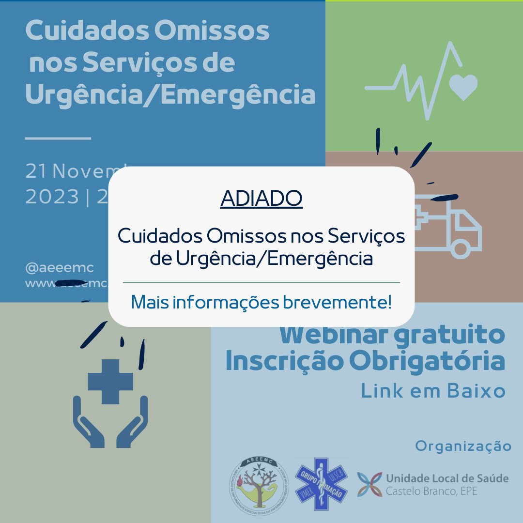 AEEEMC1's tweet photo. O grupo de Formação VMER da Unidade Local de Saúde de Castelo Branco e a AEEEMC vêm por este meio comunicar o adiamento do “Webinar - Cuidados Omissos nos Serviços de Urgência/Emergência”, agendado para hoje, dia 21/11/2023, às 21h00. https://t.co/W5xkYVyb04