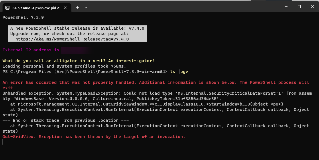 guyrleech's tweet image. At last , I can use #pwsh 7.x (7.4.0 to be exact) on my Win11 ARM laptop without Out-Gridview (alias ogv) crashing the #PowerShell host.