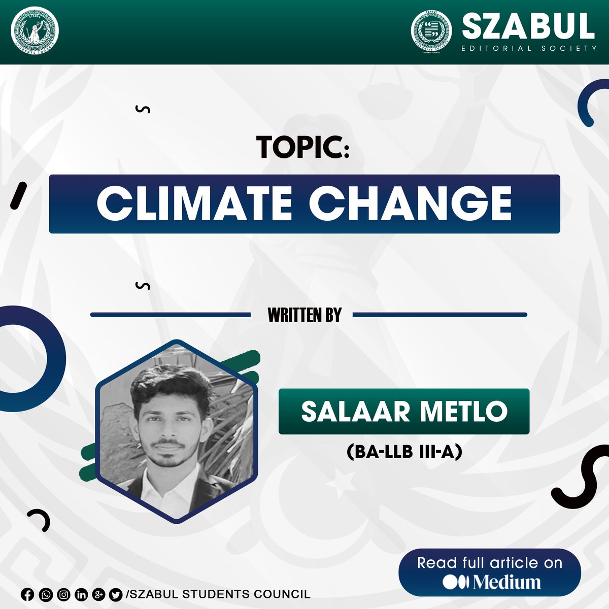 SzabulCouncil's tweet photo. SSC Editorials | Article Update:

Topic: “CLIMATE CHANGE"

By: Salaar Metlo 
(BA-LLB | 3-A )

Link: https://t.co/JVCpFQZRh6 

Email your articles &amp; editorials at: 
editorialsteamssc@gmail.com

#SzabulStudentsCouncil #SSCArticles #SZABUL https://t.co/axGBFQjUVv