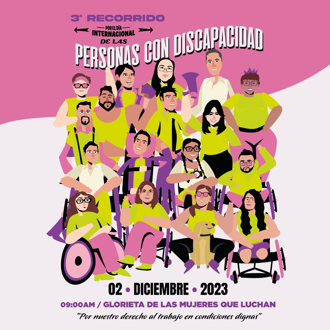 3er Recorrido en Conmemoración del Día Internacional de las Personas con Discapacidad!
"Por nuestro 𝐃𝐞𝐫𝐞𝐜𝐡𝐨 𝐚𝐥 𝐓𝐫𝐚𝐛𝐚𝐣𝐨 en Condiciones Dignas"
💛 Salida: Gloria de las Mujeres que Luchan
 9:00 am
💛 Llegada: Explanada Ángela Peralta
💛 Al finalizar: Evento cultural