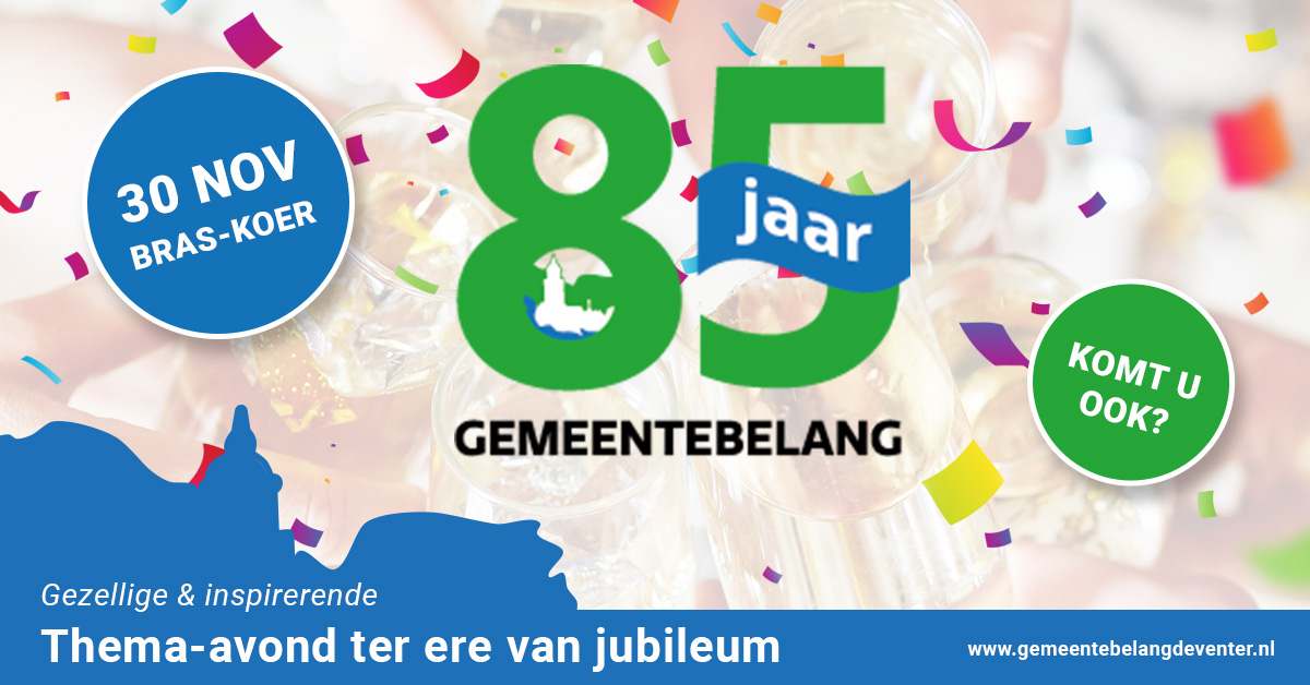 Gemeentebelangd's tweet photo. Bij dezen ook het complete programma van de thema-avond ter ere van van het 85-jarig jubileum van Gemeentebelang Deventer op 30 november a.s. Een thema-avond vol inspiratie en motivatie! Lees verder op onze site: https://t.co/iy7V1MR1vz https://t.co/6vAmykRWLi