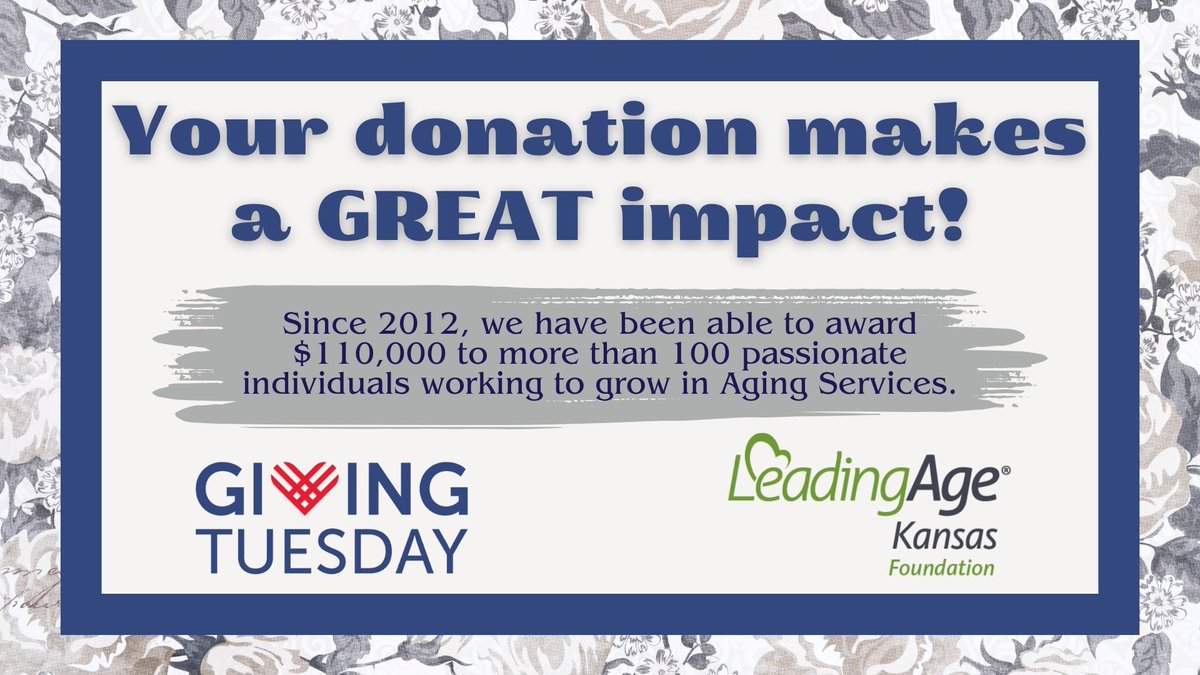 leadingageks's tweet photo. This year we have set a #GivingTuesday goal of raising $4,000 for scholarships on November 28th. We hope you will join us in supporting Aging services professionals!

Busy that day or just want to donate now? You can make a gift here.
https://t.co/LFajyifLig https://t.co/1NPRAcfkeA
