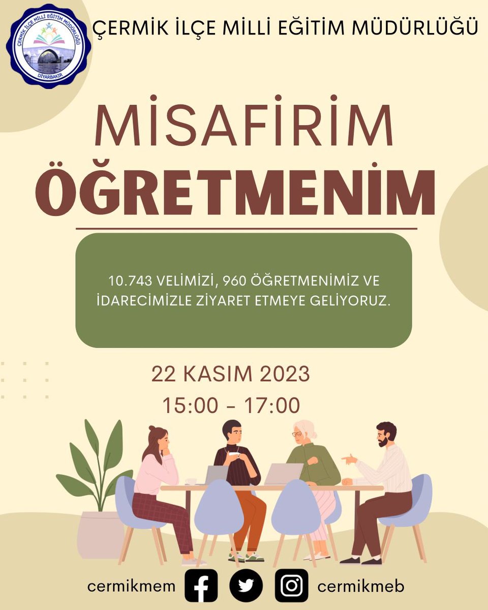 🌸 MİSAFİRİM ÖĞRETMENİM🌸

10.743 velimizi,960 öğretmenimiz ve idarecimiz ile ziyaret etmeye geliyoruz. 

📅 22.11.2023
⏰15:00 - 17:00

@vahityilmaz4821 
<a href="/Murat4Kucukali/">Murat Küçükali</a> 
<a href="/muratbozdogan21/">Bozdoğan Murat</a> 
<a href="/Diyarbakirmem/">Diyarbakır İl Millî Eğitim Müdürlüğü</a>