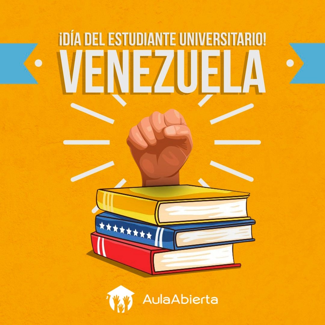 AulaAbiertaLA's tweet photo. Este #21nov conmemoramos el Día del Estudiante Universitario en #Venezuela una fecha llena de significado en la cual los estudiantes han representado un motor de cambio y resistencia #DerechosUniversitarios https://t.co/OvfKQceLlT