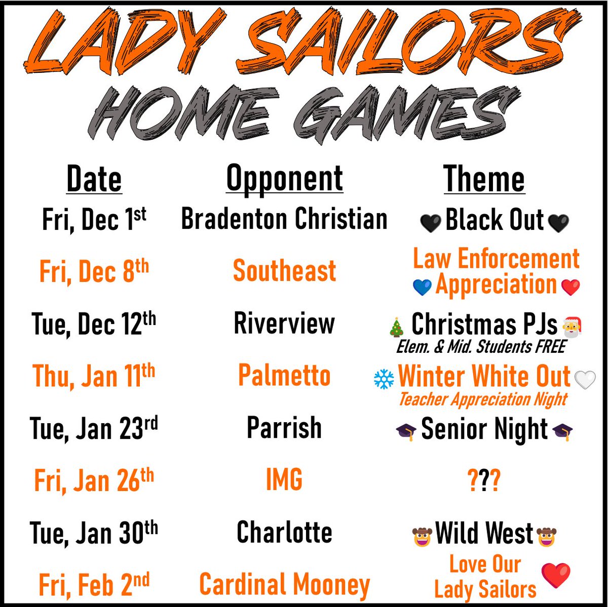 sarasotaGBB's tweet photo. Lady Sailors Home Game Theme Nights with Give-aways!π₯³ LETβS PACK HOWELL GYM, SOTAβΌοΈ π€π₯π€
βππ€π§‘π #AnchoredIn #SOTAstrong #SailorSpirit https://t.co/E6Tb6KBofV