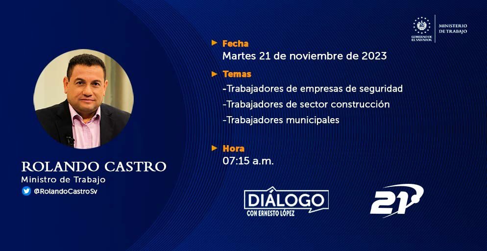STAMSS_Oficial (@stamss_) on Twitter photo El Ministro de Trabajo <a href="/RolandoCastroSv/">Rolando Castro</a> compartirá más detalles de temas laborales que por mucho tiempo no se han respetado.
Acompaña la transmisión a partir de las 7:15 am en <a href="/dialogo21/">Diálogo - GMV</a> canal 21 El Ministro de Trabajo <a href="/RolandoCastroSv/">Rolando Castro</a> compartirá más detalles de temas laborales que por mucho tiempo no se han respetado.
Acompaña la transmisión a partir de las 7:15 am en <a href="/dialogo21/">Diálogo - GMV</a> canal 21