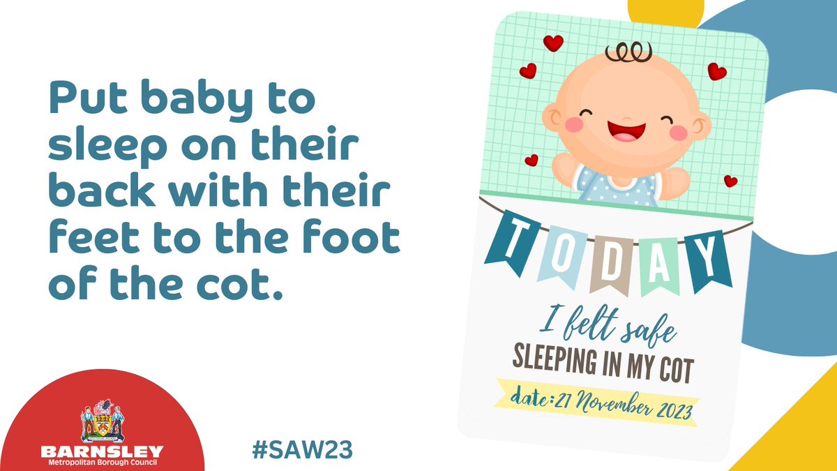 OughtonLM's tweet photo. Put your baby to sleep on their back with their feet to the foot of the cot. Keep their head and face uncovered and make sure they don't get too hot. You should do this for every sleep, including daytime naps, not just during the night.

#SAW23 https://t.co/nAVanD27Lg