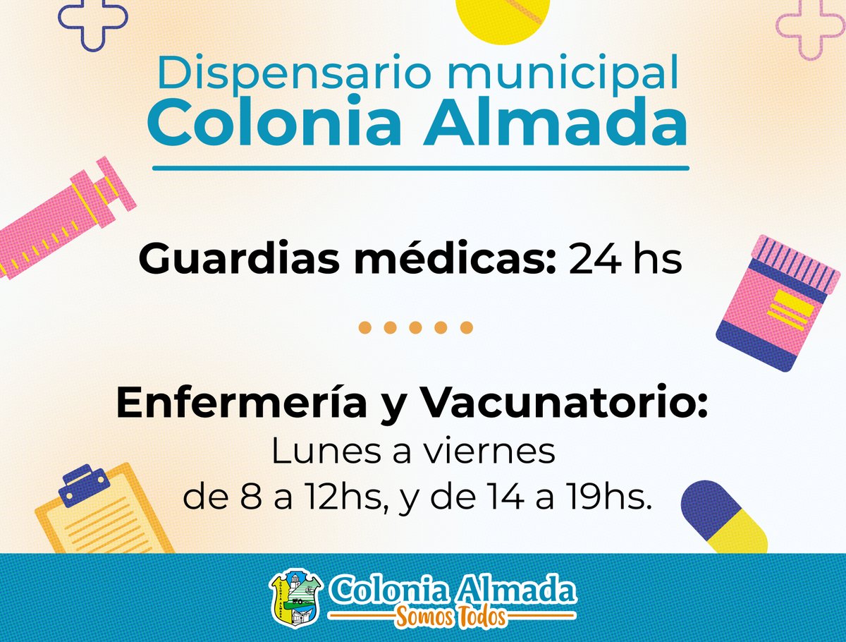 🏥 Dispensario Municipal Colonia Almada:

🟢 Guardias médicas las 24hs.

🟢 Enfermería y vacunatorio: Lunes a viernes de 8 a 12hs, y de 14 a 19hs.
