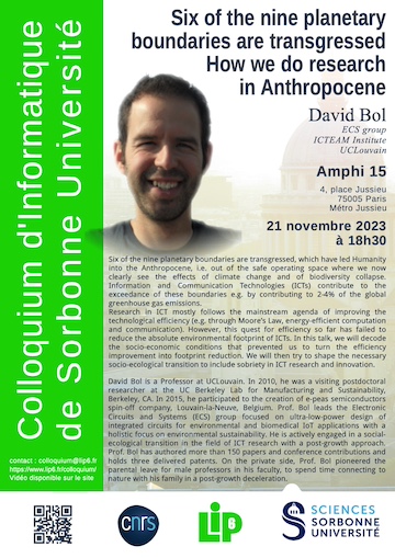 #ColloquiumInformatique <a href="/Sorbonne_Univ_/">Sorbonne Université</a>  <a href="/LIP6_lab/">LIP6</a> <a href="/CNRS/">CNRS 🌍</a>
👨‍🔬Pr. David Bol, ECS group, @UCLouvain_be 
💡#climate Six of the nine planetary boundaries are transgressed –  How we do #research in the Anthropocene ?
🗓️Today 18h30, Amphi 15 Jussieu. 
📽️ Zoom : us06web.zoom.us/j/86947373419?…