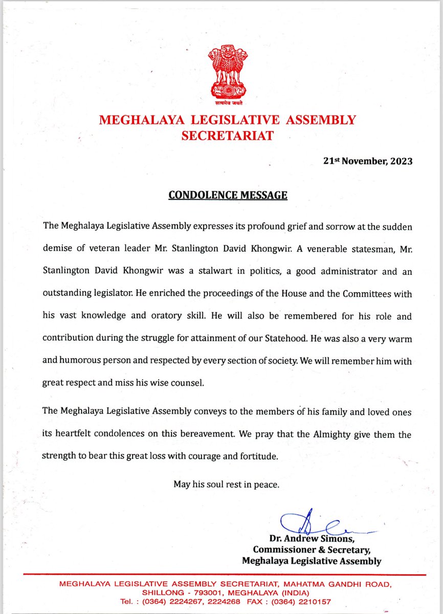 The Meghalaya Legislative Assembly Secretariat expresses profound grief and sorrow at the sudden demise of veteran leader Mr Stanlington David Khongwir.