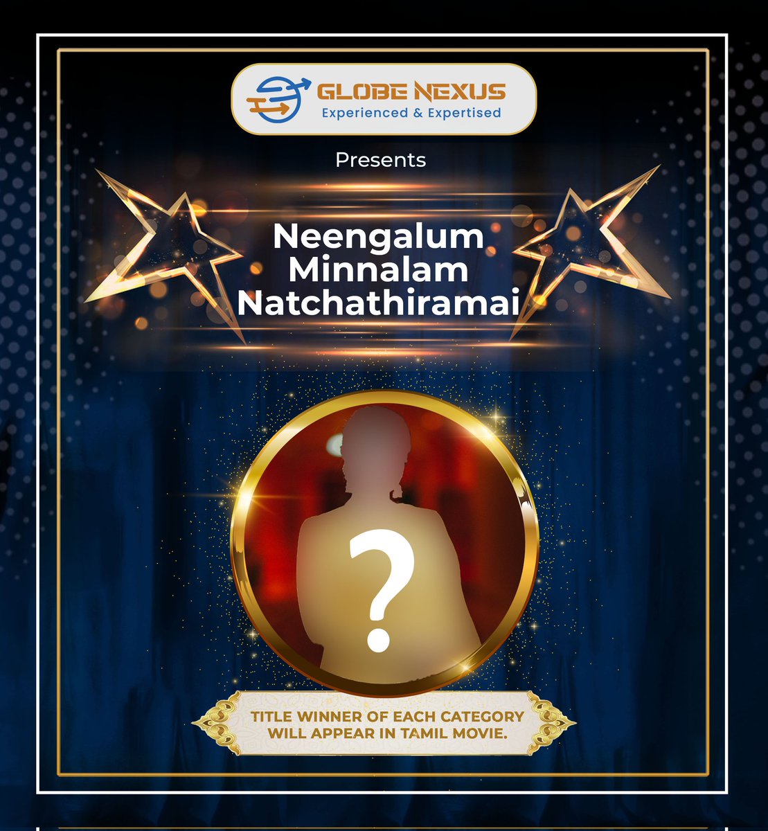 Here’s Big Bang Talent Hunt
@globenexus_ proudly presents 
#NeengalumMinnalamNatchathiramai

Guess the Most Gorgeous Brand Ambassador ??

#GlobeNexusinNMN #GlobeNexus

@Sureshsugu @ProDharmadurai