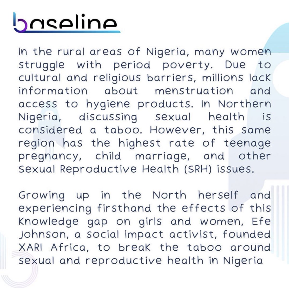 Learn about how we started and the journey so far from this blog feature by The Baseline Blog, originally published in April 2023. Meet XARI Africa, a non-profit tackling period poverty in Northern Nigeria. shorturl.at/qzE68