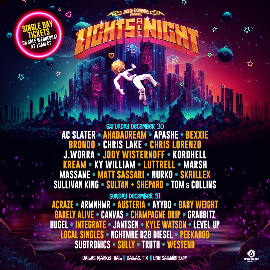 Lights All Night Festival 2024 💫
12/30-12/31 
Dallas, TX
<a href="/LightsAllNight/">Lights All Night</a>

Promo Code - TEXASEDM 🪩

Tickets → bit.ly/lan23