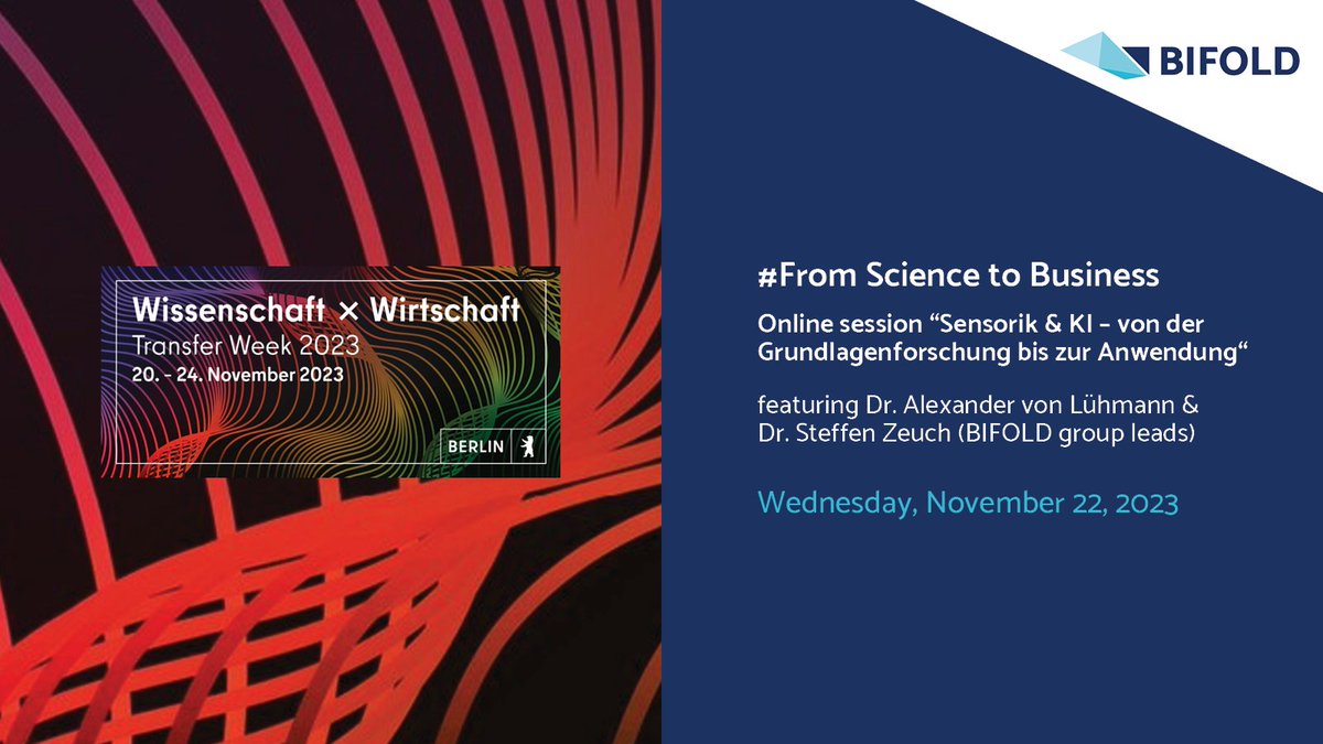 bifoldberlin's tweet photo. Join the #TransferWeek online session “Sensorik & KI – von der Grundlagenforschung bis zur Anwendung“ with Dr. von Lühmann (BIFOLD Research Group Lead) and Dr. Zeuch (BIFOLD Research Group Lead).
Register: https://t.co/Tkgbxgzgrs
Wed, 2023/11/22
2:00 PM – 3:00 PM https://t.co/z5TVp8Y0SB