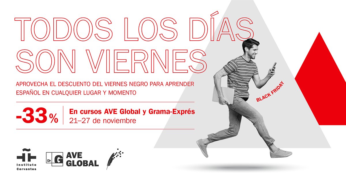 Jusqu'au 27/11, l'Instituto Cervantes offre une réduction de 33 % sur tous ses cours d'espagnol en ligne Ave Global et Grama-Exprés.
¡Hasta el 27 de noviembre, un 33 % de descuento!  clic.cervantes.es/es/cursosavegl… y  clic.cervantes.es/es/gramaexpres.
#AveGlobal #GramaExprés #ViernesNegro