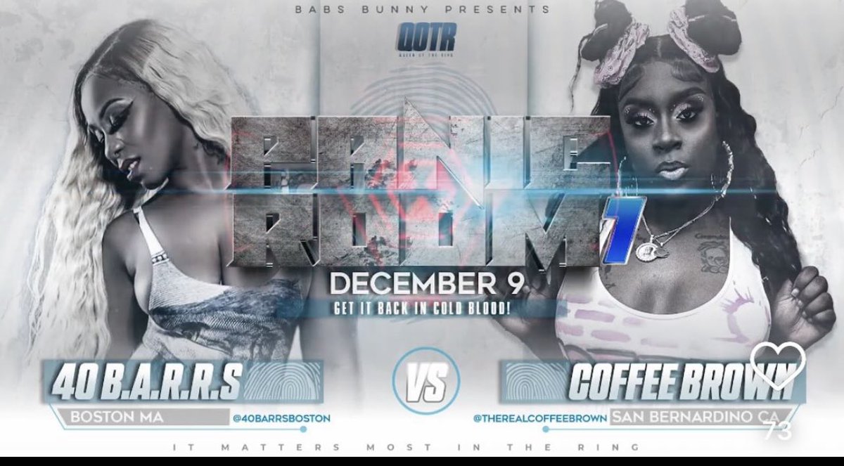THEQOTR's tweet photo. “IT MATTERS MOST IN THE RING”👑

December9th NYC
@brooklynbabs Will Present The #pr7 
Card‼️
🎟️🎟️🎟️https://t.co/ejabNFK8e1

Who Do You Think The 4th Announcement Will Be⁉️

#qotr #thelegends #40barrs #coffeebrown #TiaS #cheyraq #shooneydarapper #caseyjay

🗣️GiveItUpForTheLadiess https://t.co/5lPCyLBhHo