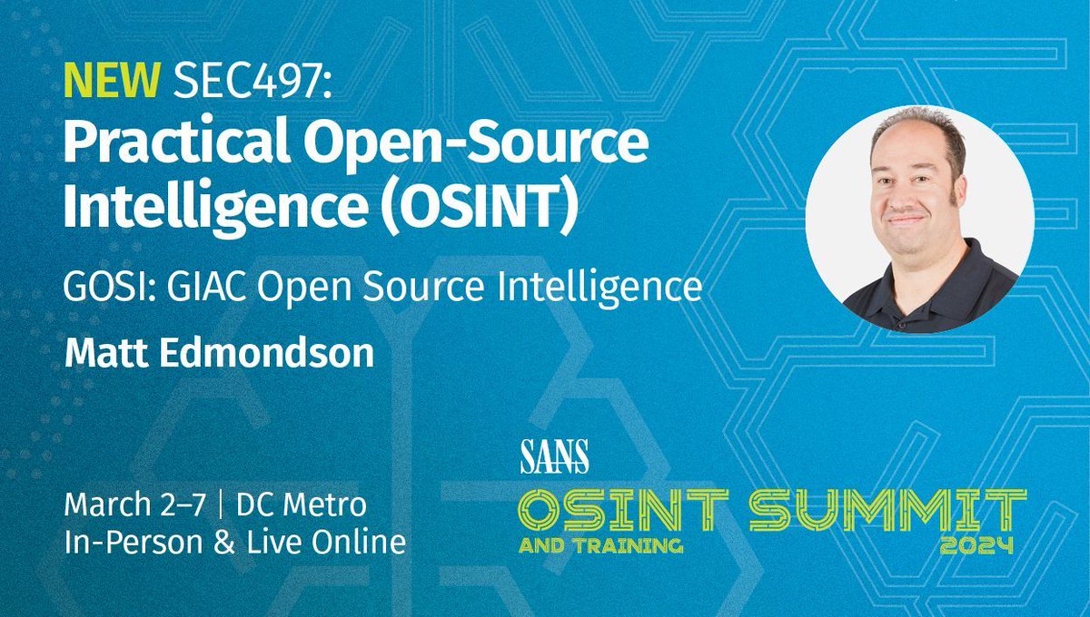 SANSDefense's tweet photo. Bundle #SEC497 Practical Open-Source Intelligence #OSINT w/
@matt0177 or #SEC587 Advanced OSINT Gathering and Analysis w/
@dutch_osintguy at the upcoming SANS #OSINTSummit and attend the Summit in-person for free!
βοΈ Register here: https://t.co/ORDoWliYtC https://t.co/i43YcN9HUS