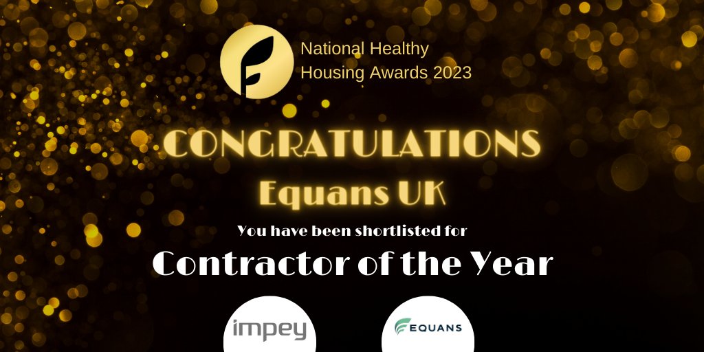 Congratulations to @EQUANS_UK for being shortlisted for Contractor of the Year at the National Healthy Housing Awards! Well done to the team. 👏 Thank you to @ImpeyShowers for kindly sponsoring the award. 🏆 #NHHA23 #Contractor #UK #HealthyHousing #Housing