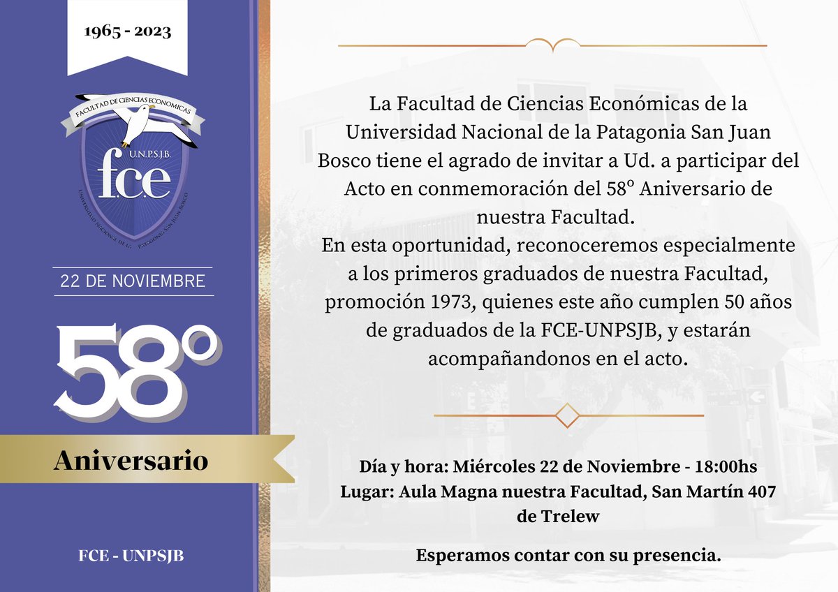 FCE__UNPSJB's tweet photo. Invitamos a los estudiantes, graduados, docentes, nodocentes y a toda la comunidad de la @unpsjb_oficial, a compañarnos este Miércoles 22 de Noviembre en el Acto por el 58° Aniversario de la @FCE__UNPSJB 
Los esperamos en el Aula Magna, ubicada en San Martín 407 de Trelew. https://t.co/gh9G4pKTtz