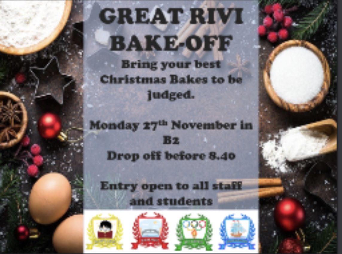 We are VERY excited to launch our annual Great Rivi Bake-Off for 2023!! 🤗 

Students and staff are invited to take part and should bring their best ‘Christmas Bakes’ to Room B2 before 8.40am on Monday 27th November to be judged. 

Can’t wait to take part in the judging?! 😋