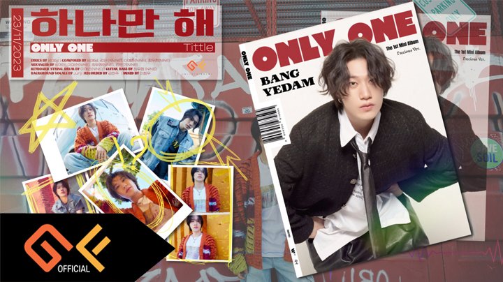 BANG YEDAM The 1st Mini Album 'ONLY ONE'

HIGHLIGHT MEDLEY

📍2023.11.23 18:00 (KST)

🔗youtu.be/yhEs4vYB9zE 

#방예담 #BANGYEDAM
#ONLY_ONE #온리원
#하나만해