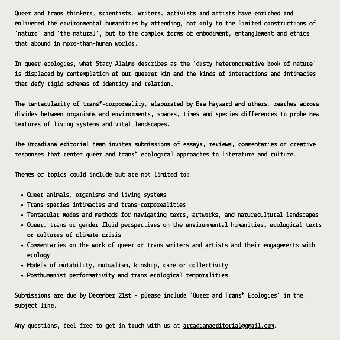 ArcadianaE's tweet photo. 🚨CfP Alert 🐙

We're seeking submissions for our new series on 'Queer and Trans* Ecologies in Literature and Culture'.

Please find the full CfP below. (Deadline for submissions is Dec 21st.)

Any queries, reach out to series editor @KatieGoss12  at arcadianaeditorial@gmail.com https://t.co/HH7tfbGSyM