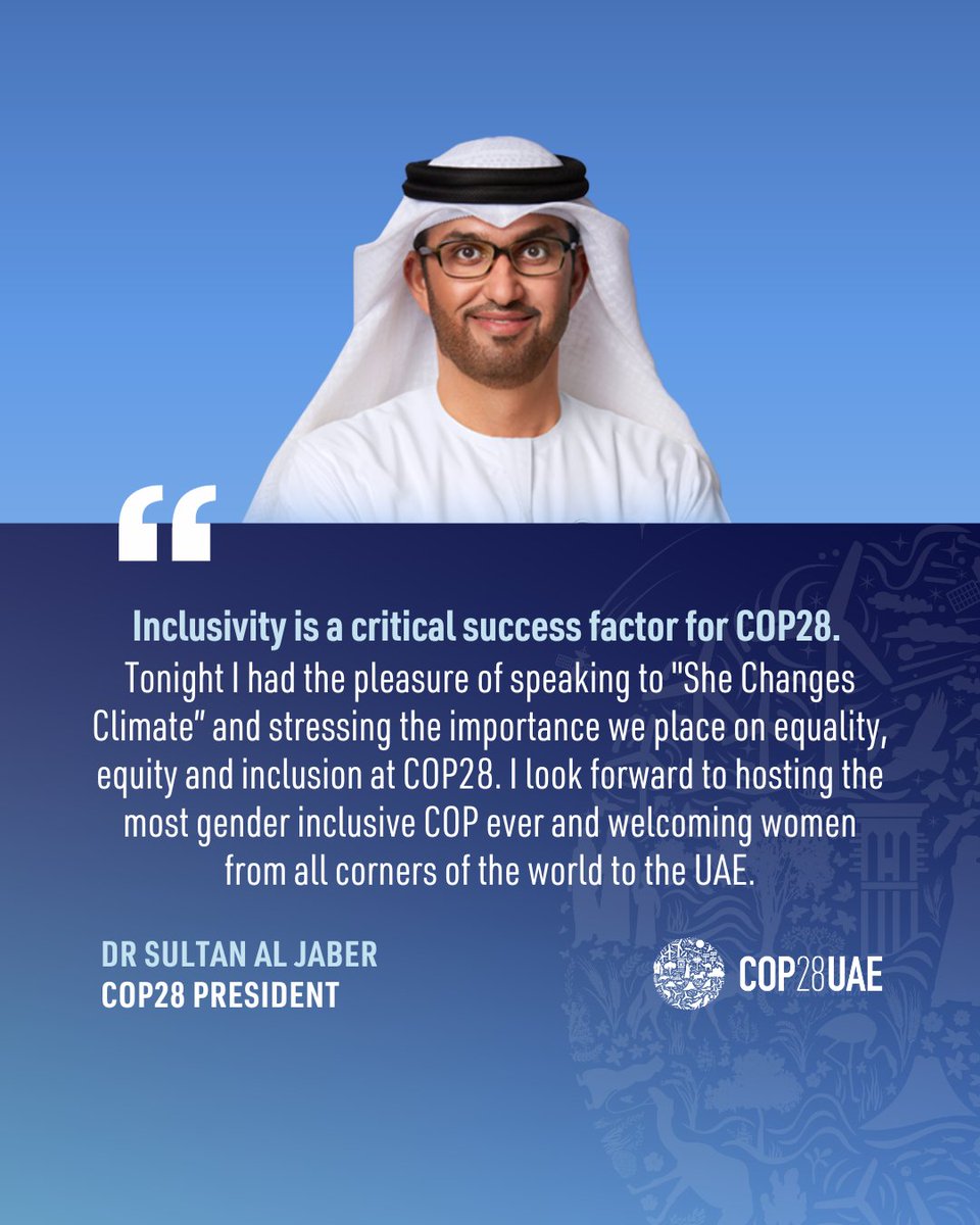 Today at the She Changes Climate event, hosted by @sheclimate, #DrSultanAlJaber highlighted the vital role of women in shaping the success of #COP28 and emphasized the UAE’s commitment to making COP28 the most gender inclusive COP ever.