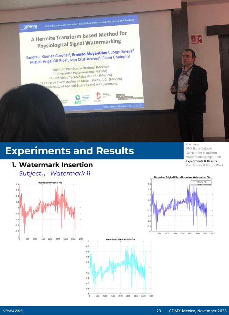 emoyalbor's tweet photo. We presented on November 16th the work "A Hermite Transform based Method for Physiological Signal Watermarking" at #SIPAIM2023. Thanks a lot to my co-authors Sandra Gomez-Coronel, @jebrieva, and others. Thanks @UPMexico @UPInstitucional @InvestigacionUP
#OrgulloUP #ResearchUP https://t.co/LpYKZfDRkh