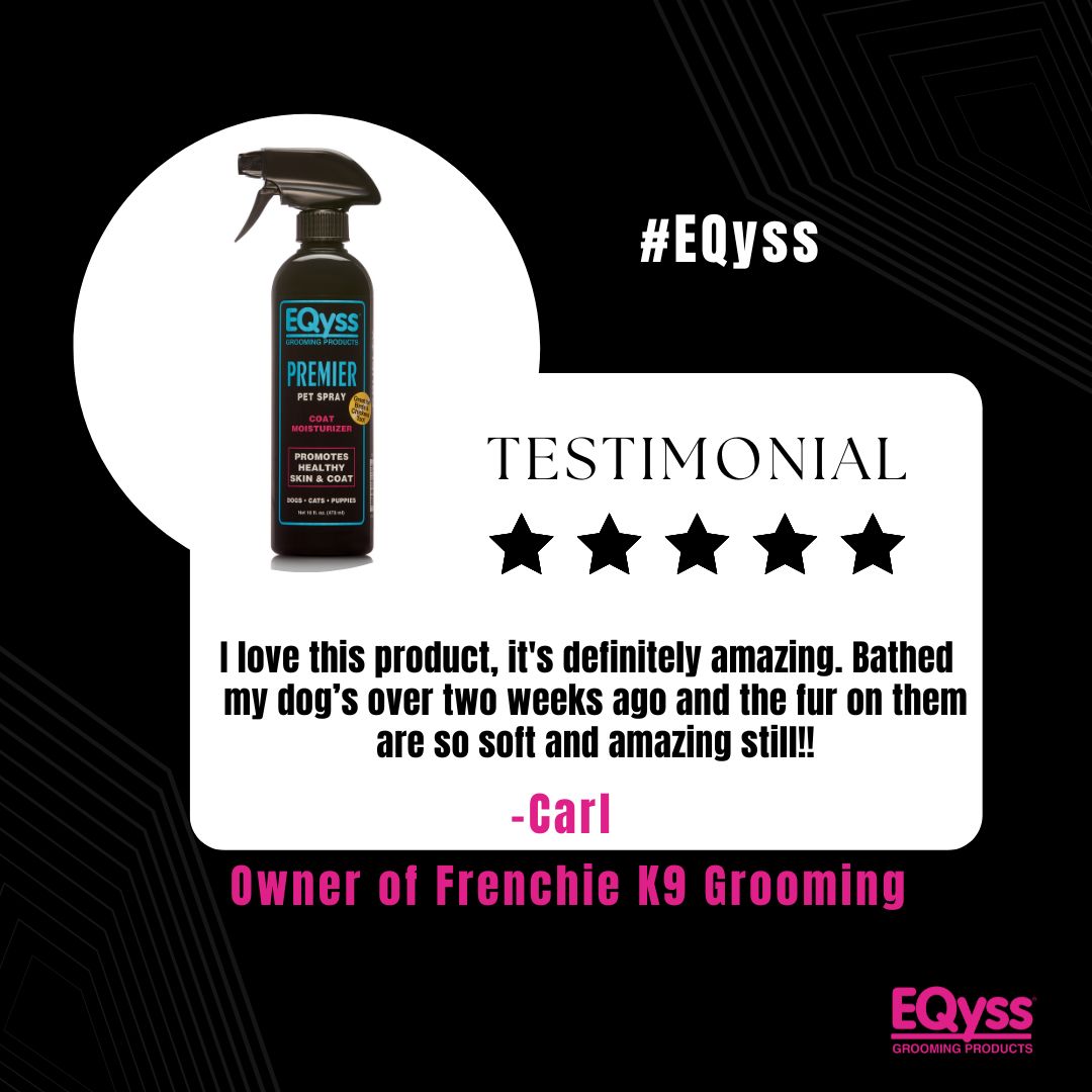 Thank you @frenchie_k9_grooming for this awesome #testimonial for #EQyss Premier Spray! 🛒 Shop Premier Spray at loom.ly/V-dFemQ