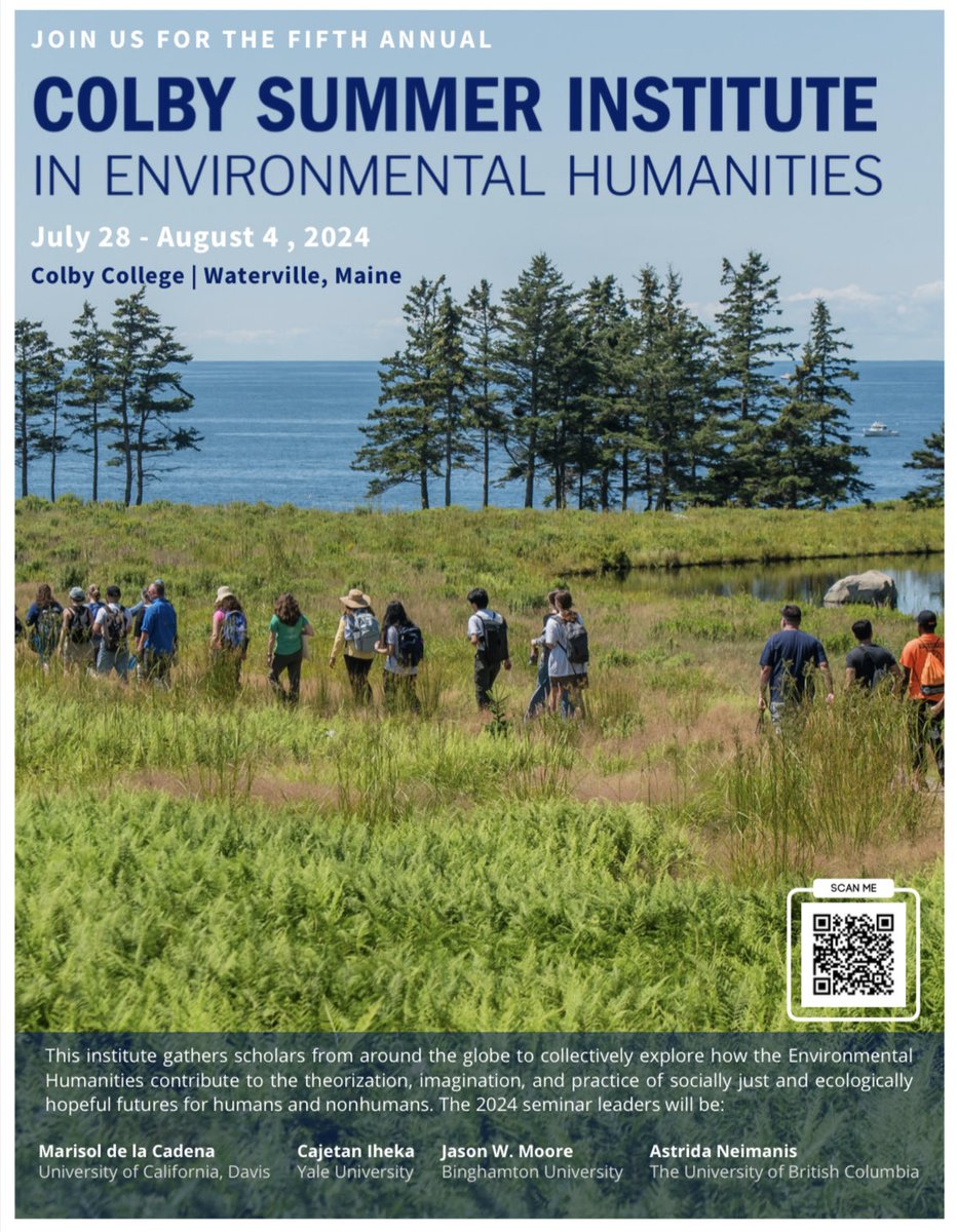 I'm excited to share that applications are now open for the 5th annual Colby Summer Institute in Environmental Humanities! We invite you to join us in beautiful Maine from July 28 – August 4, 2024, for a week of seminars, lectures, workshops, field trips, and other events. 1/3
