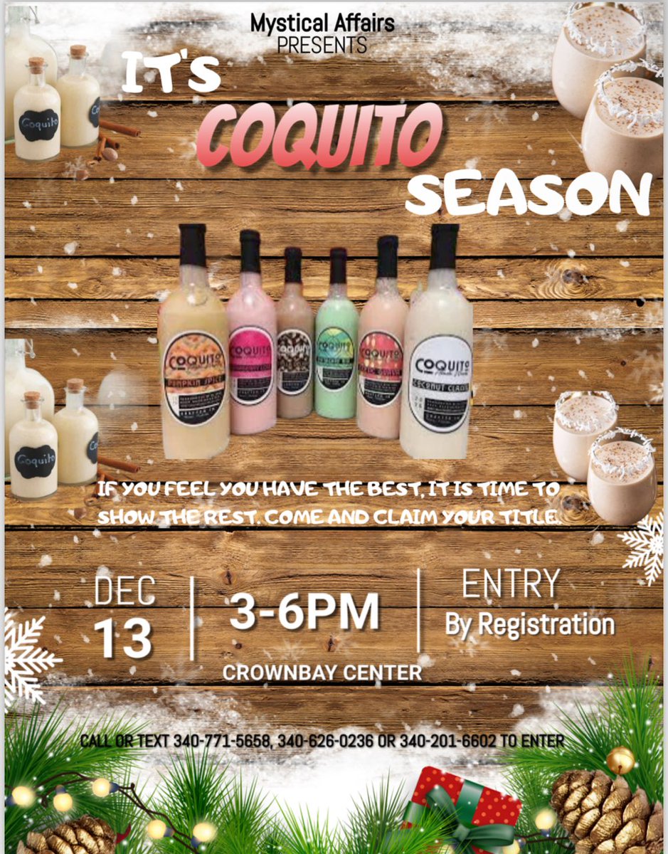 CrownBayCenter's tweet photo. Is your coquito the best of the best? Let us be the judge at the Crown Bay Center Holiday Fest in St. Thomas on Wednesday, December 13, 2023, from 3-6 p.m.  Entry by Registration Only! 

Call or Text to Enter
340-771-5658 
 340-626-0236
340-201-6602 https://t.co/RB5imbiB3p