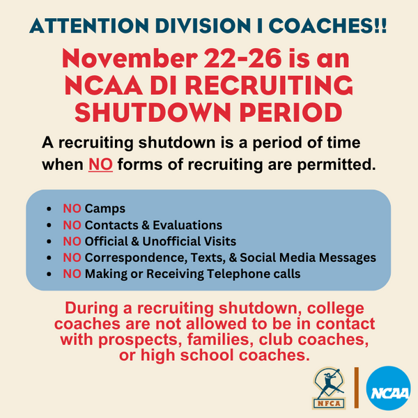 🚨 ATTN: DI & Grassroots Coaches 🚨 Nov. 22-26 is now an NCAA DI recruiting shutdown period. Read the full rule change language here: bit.ly/3sIWotC