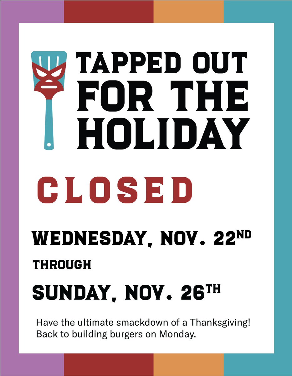 burger_libre's tweet photo. Heads up! We'll be closed for the Thanksgiving holiday, from Wed 11/22 through Sun 11/26. Stop by and get your burger fix today! 🍔 https://t.co/cibX8qCsMp