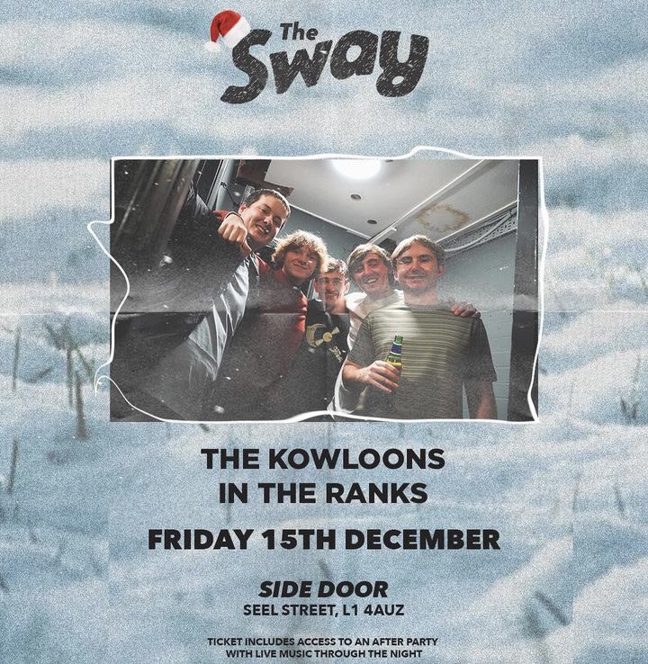 Full lineup for our intimate Christmas party 🥳 support from our mates 
 @thekowloons & in the ranks - tickets available below 🕺🏼

seetickets.com/event/the-sway…
