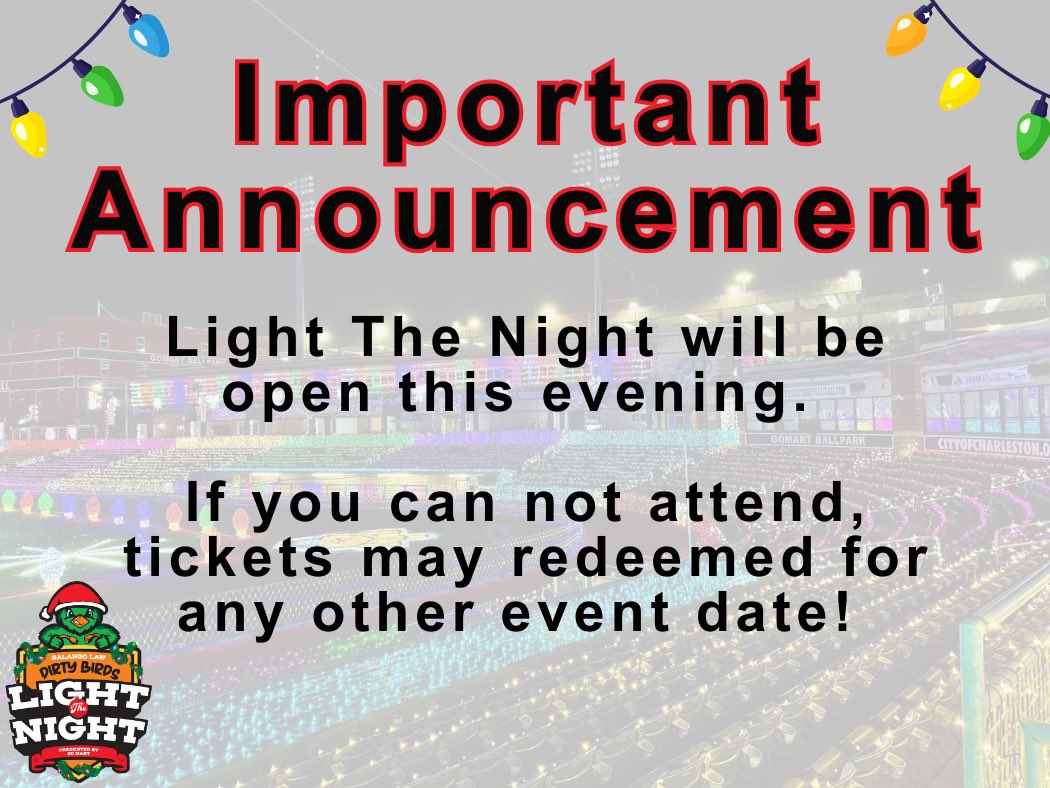 Important Announcement❗️ Light The Night will be open this evening 11/21/23. However, if you can not attend, tickets may be redeemed for any other event date! #staydirty #LightTheNight