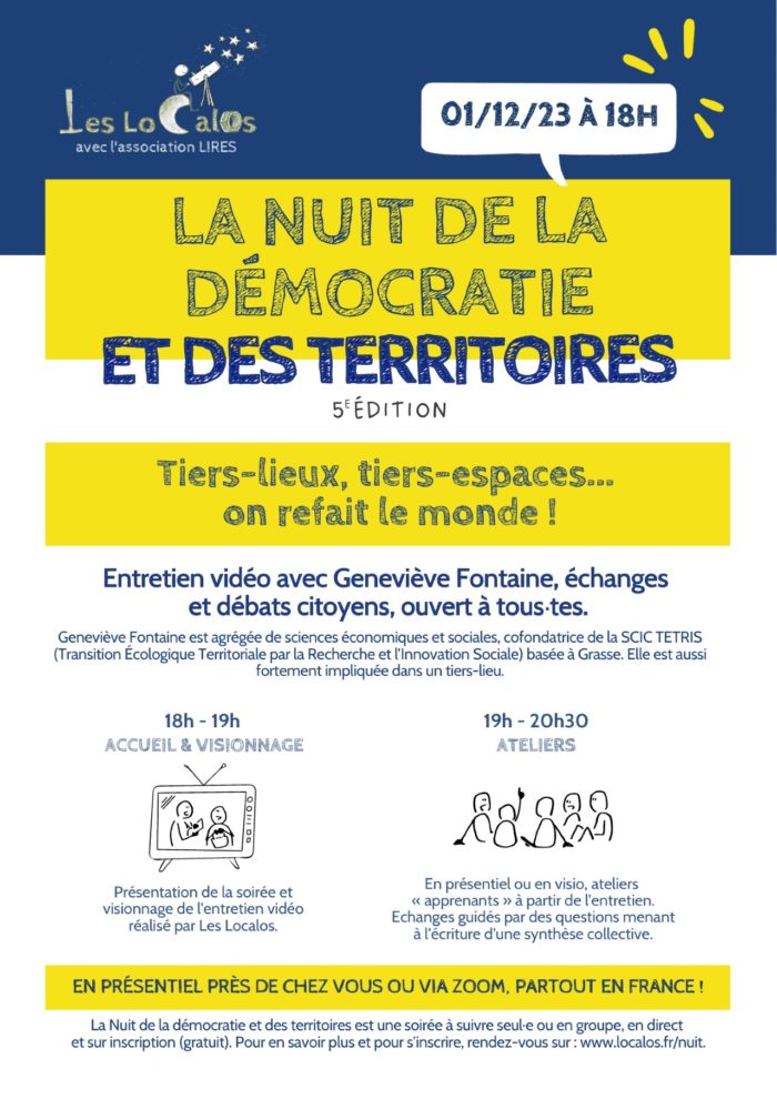 🌙 [ NUIT DE LA DÉMOCRATIE VEN 1/12 ] 🌙
La Nuit de la Démocratie et des Territoires est de retour pour une 5ème édition avec Geneviève Fontaine autour du thème « Tiers-lieux, tiers-espaces… on refait le monde ! » 
Infos :✉️inscription@evaleco.org localos.fr/nuit/
