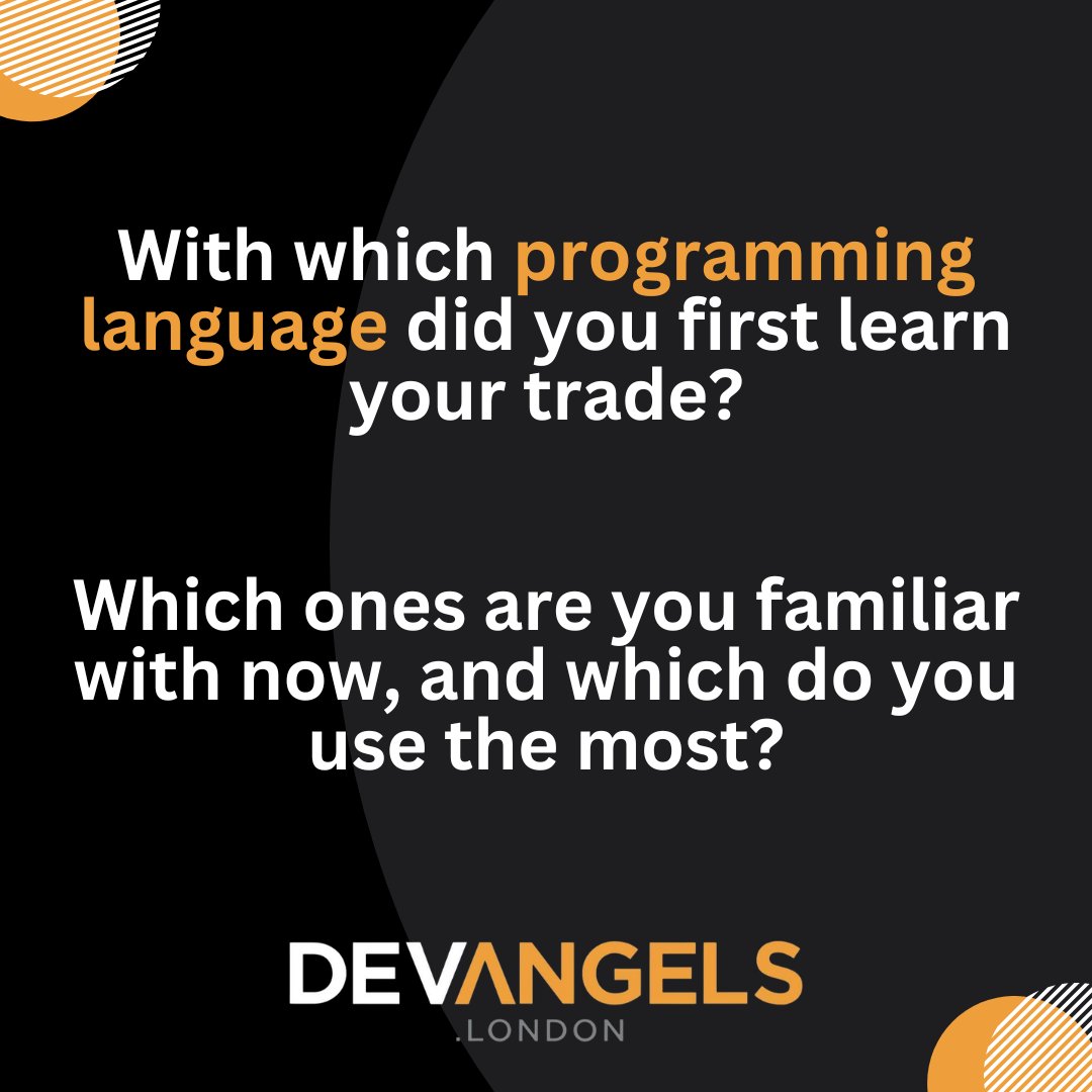 DevAngelsLtd's tweet image. We would like to hear from our followers! Which was the first programming language that you learnt, and which one(s) do you know and use on a regular basis today?

#flutterexpert #appdevexpert #appdev #flutter #flutterdev #dart #mobileapp #mobileappdev