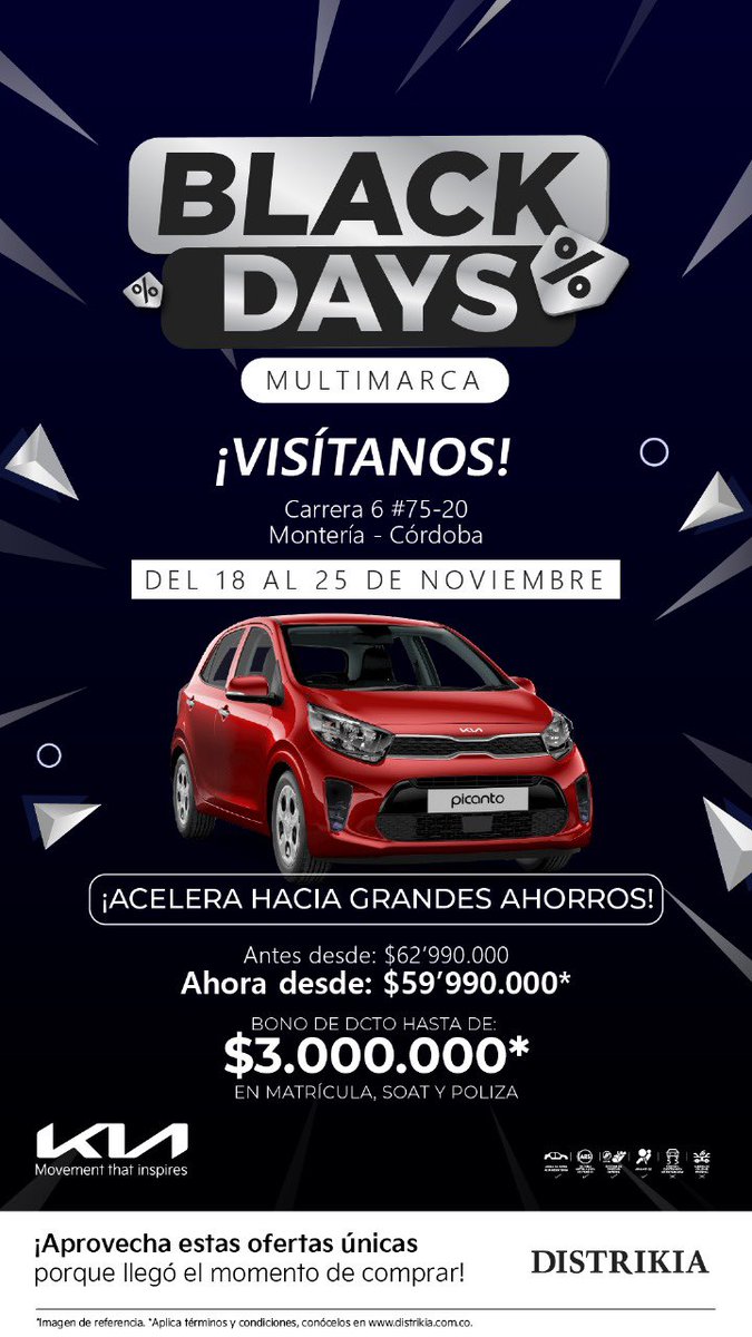 Distrikia's tweet photo. En MONTERÍA estamos con precios de locura en los BLACK DAYS 💥 Aprovecha solamente en DISTRIKIA y termina el año estrenando. 

#Distrikia #KiaMedellín #KiaColombia #KiaAntioquia #CarroNuevo #CarroUsado #KiaMonteria https://t.co/yEL0hA8fAY