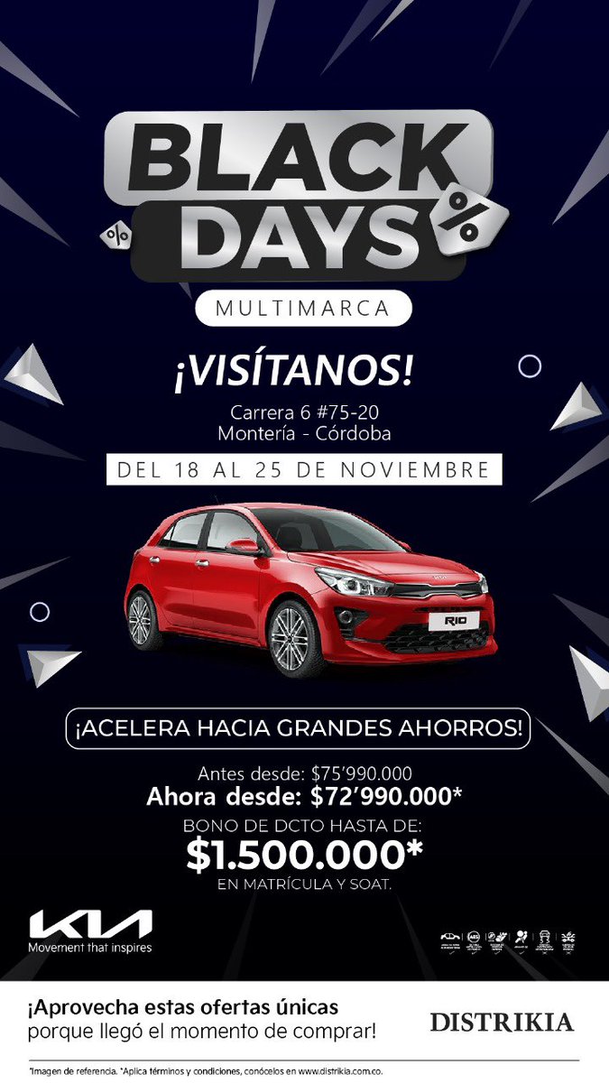 Distrikia's tweet photo. En MONTERÍA estamos con precios de locura en los BLACK DAYS 💥 Aprovecha solamente en DISTRIKIA y termina el año estrenando. 

#Distrikia #KiaMedellín #KiaColombia #KiaAntioquia #CarroNuevo #CarroUsado #KiaMonteria https://t.co/yEL0hA8fAY