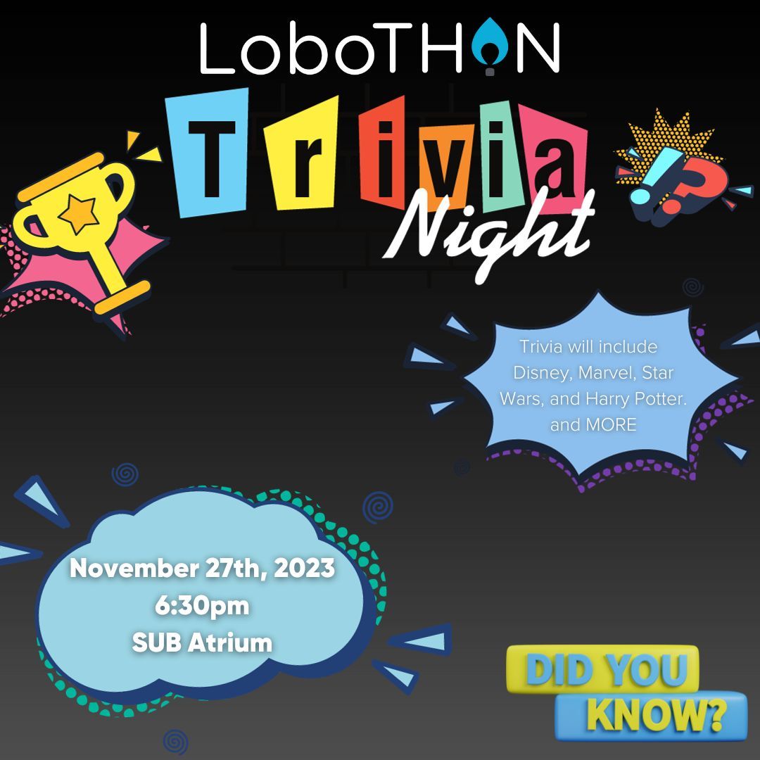 Make sure to check out our Trivia Night on November 27th!! Stop by the SUB Atrium to play!
USE THE LINK IN OUR BIO TO REGISTER NOW!
*to participate, make sure to register for LoboTHON*