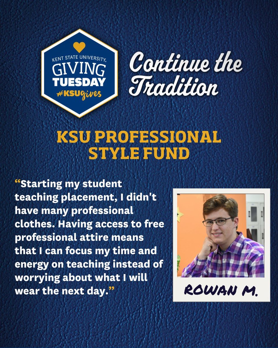 Join in the giving! The Professional Style Fund supports students in need of professional attire to help jumpstart their careers. Click the link to give today! 

flashes.givetokent.org/campaign/ksu-p…
 
#KentState #KentStateCED #GivingTuesday #ProfessionalStyle