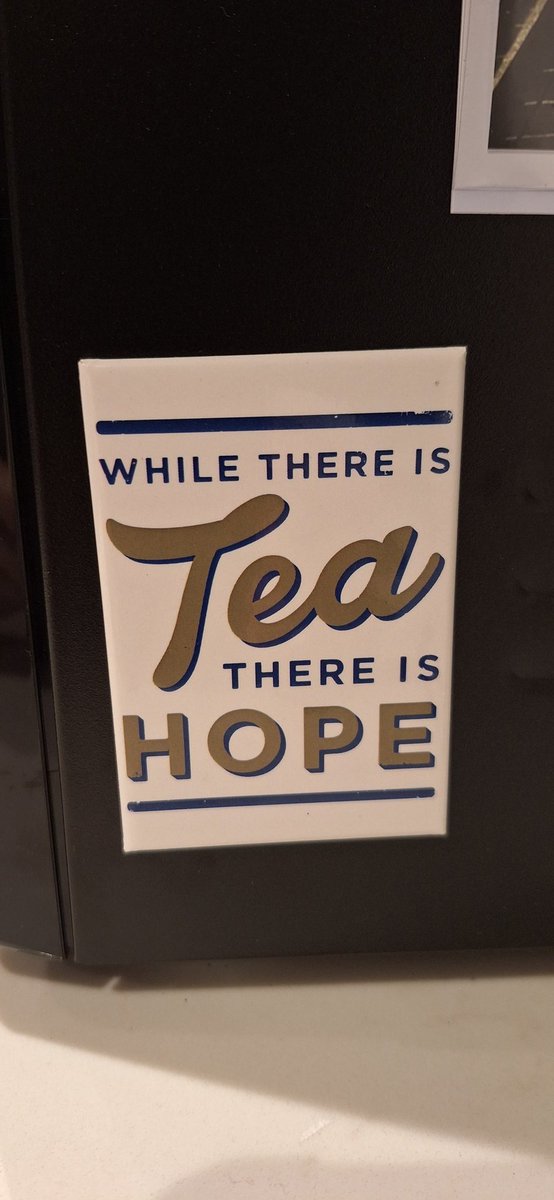WendyRobertsPR's tweet photo. @Jonathan50Wh4t1 I will caveat my fridge magnet and lifelong mantra by saying. While there is HOT tea, there is hope. https://t.co/5HHSoE6Mtc