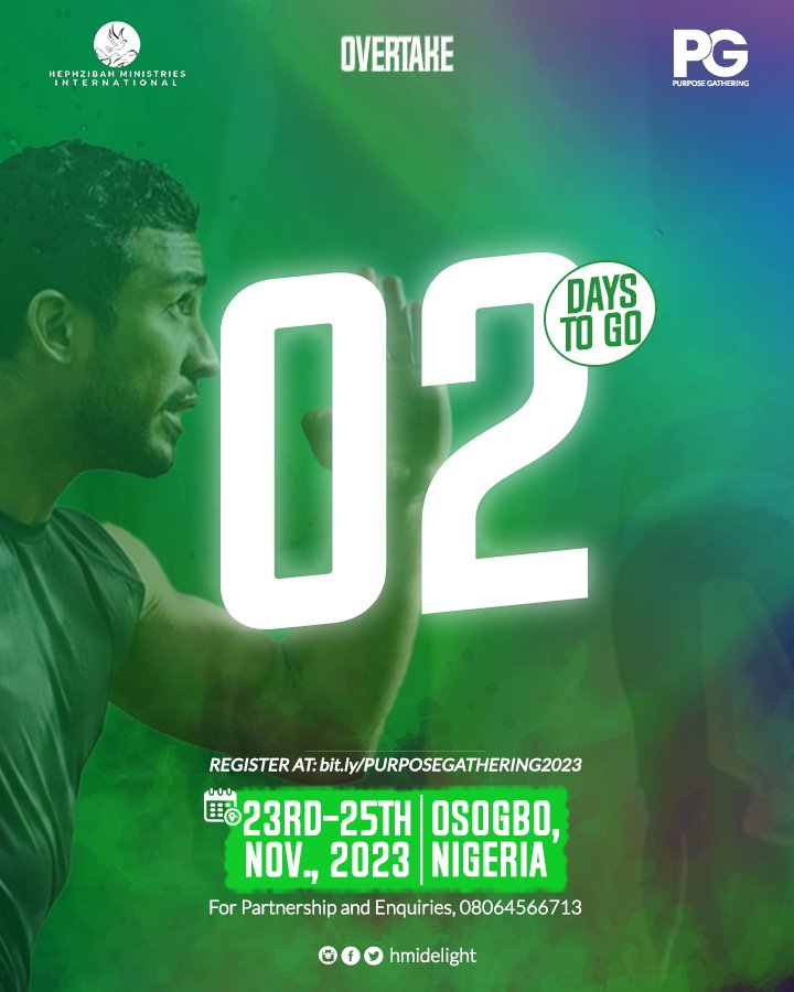 HMIdelight's tweet photo. 02 days to go

#HephzibahMinistriesInternational
#PurposeGathering
#PG23
#Overtake https://t.co/72jyuSbWqk