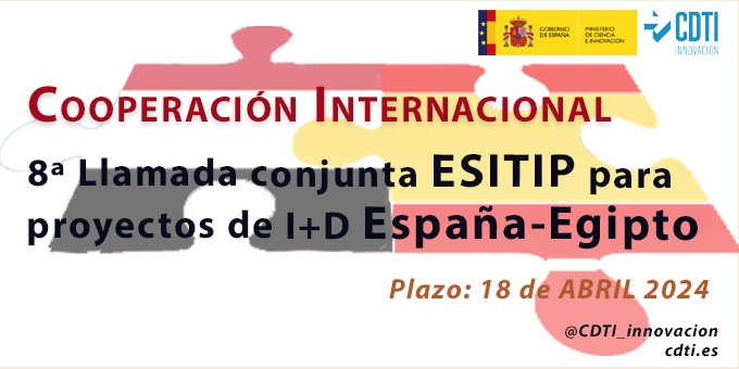 CDTI_innovacion's tweet photo. 📢 8ª llamada conjunta #ESITIP para #CooperaciónTecnológica entre España y Egipto en el sector de las #TIC 
🗓️ Plazo: 18/04/2024

 👉¿Eres una empresa española y tienes una idea de proyecto? Envía expresión de interés antes del 🗓️18-DIC

📩egipto@cdti.es
➡️https://t.co/GpUtk4suo3 https://t.co/FBbR5bgCJq