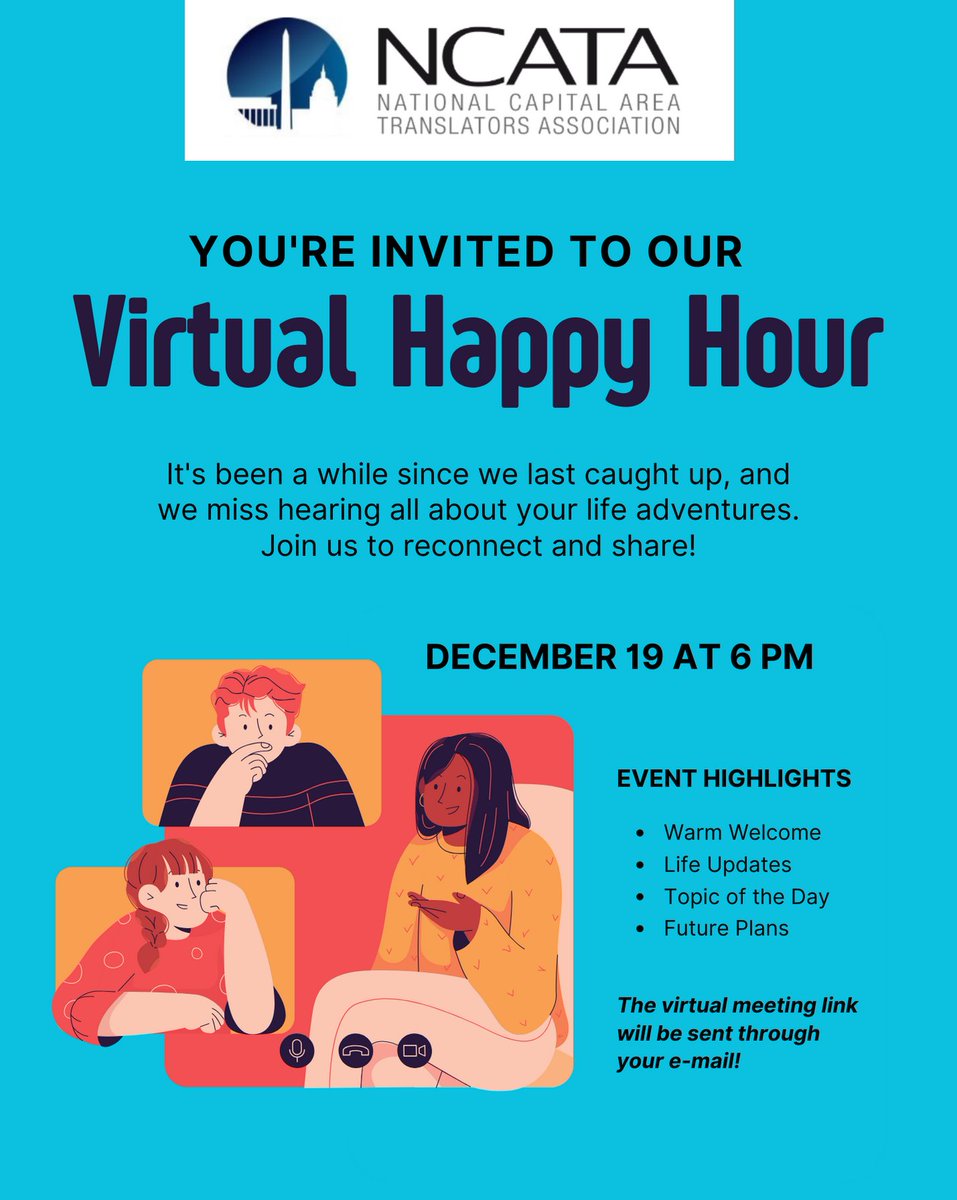 Join NCATA for our virtual happy hour on December 19 at 6 PM. Catch up with other language professionals, expand your network, and bring a friend!

Registration is free. Register now at:
ncata.org/meetinginfo.ph…

#NCATA #HappyHour #Networking #Translators #Interpreters